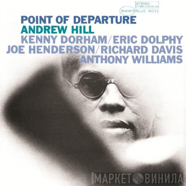 Andrew Hill  - Point Of Departure