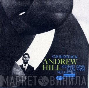 Andrew Hill  - Smoke Stack