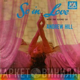 Andrew Hill  - So In Love
