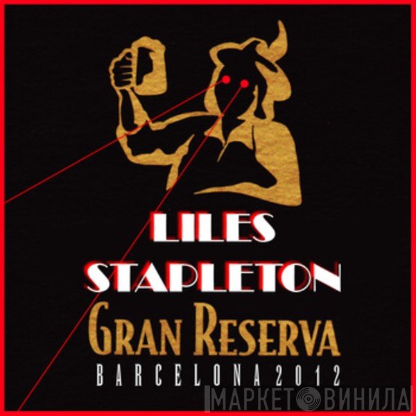 Andrew Liles & Steven Stapleton  - Gran Reserva