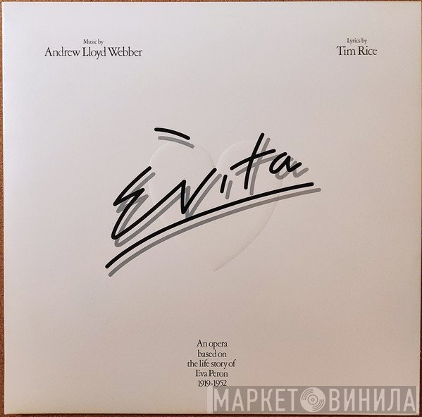 Andrew Lloyd Webber And Tim Rice - Evita