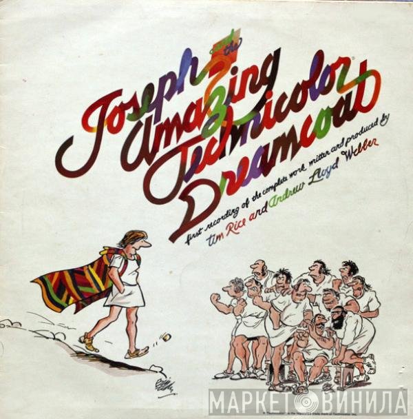 Andrew Lloyd Webber And Tim Rice - Joseph And The Amazing Technicolor Dreamcoat