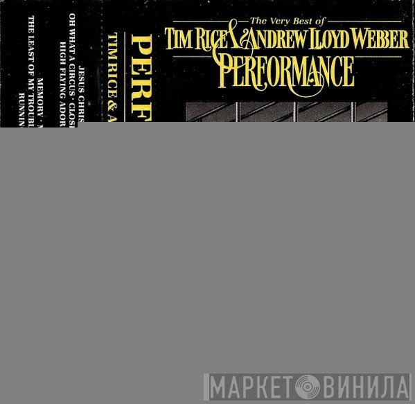 Andrew Lloyd Webber And Tim Rice - Performance - The Very Best Of Tim Rice &amp; Andrew Lloyd Webber