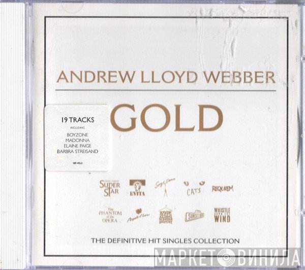 Andrew Lloyd Webber - Gold - The Definitive Hit Singles Collection