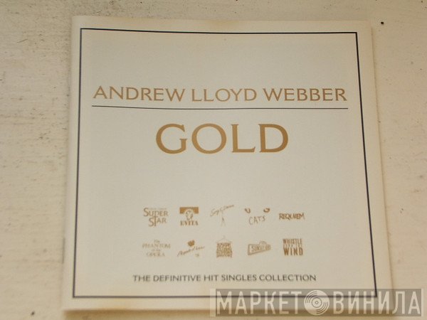 Andrew Lloyd Webber - Gold - The Definitive Hit Singles Collection