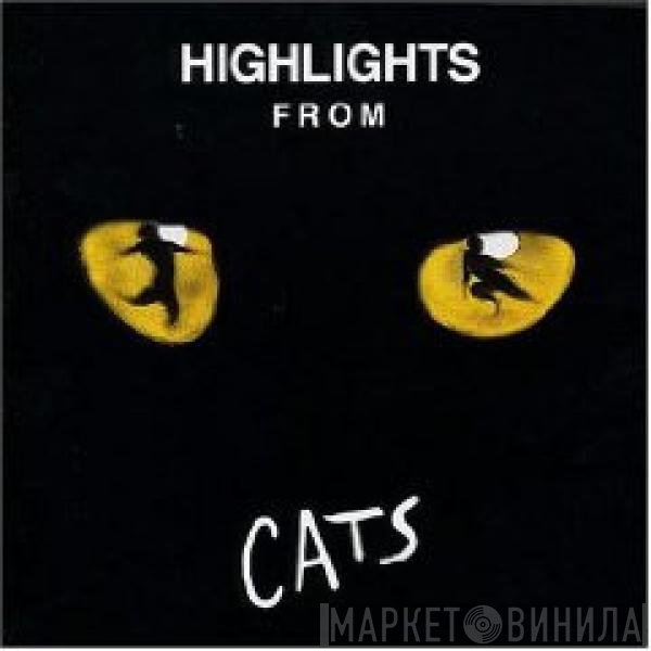 Andrew Lloyd Webber  - Highlights From Cats