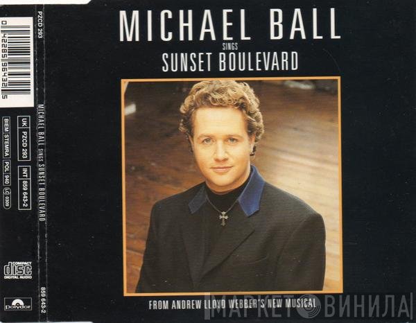 Andrew Lloyd Webber, Michael Ball - Sunset Boulevard