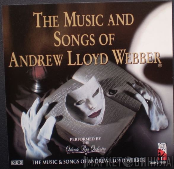 Andrew Lloyd Webber, Orlando Pops Orchestra - The Music And Songs Of Andrew Lloyd Webber