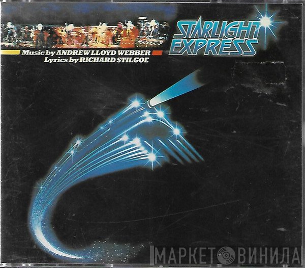 Andrew Lloyd Webber  - Starlight Express