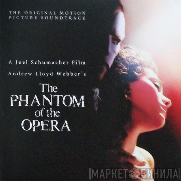 Andrew Lloyd Webber - The Phantom Of The Opera: The Original Motion Picture Soundtrack