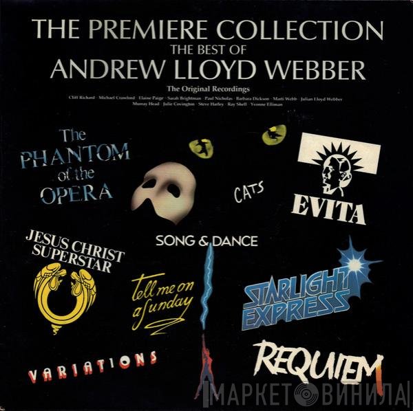 Andrew Lloyd Webber - The Premiere Collection (The Best Of Andrew Lloyd Webber)