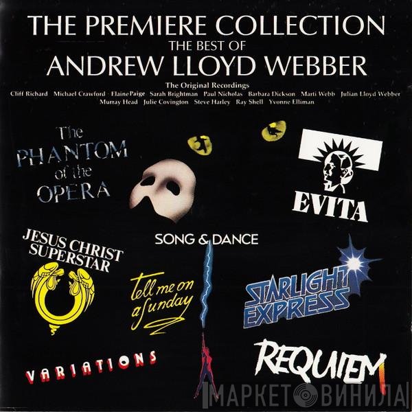 Andrew Lloyd Webber - The Premiere Collection - The Best Of Andrew Lloyd Webber
