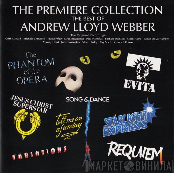 Andrew Lloyd Webber - The Premiere Collection - The Best Of Andrew Lloyd Webber