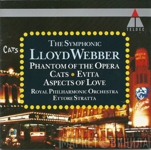 Andrew Lloyd Webber, The Royal Philharmonic Orchestra, Ettore Stratta - The Symphonic Lloyd Webber