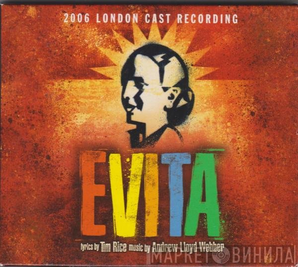 Andrew Lloyd Webber, Tim Rice - Evita (2006 London Cast Recording)