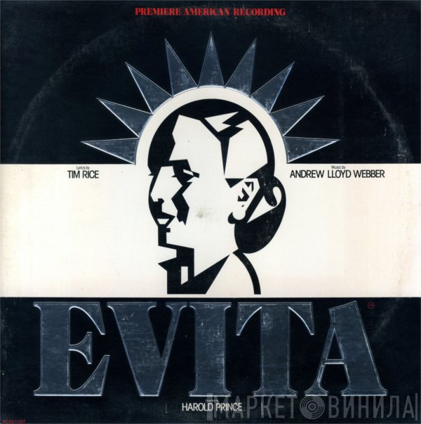 Andrew Lloyd Webber, Tim Rice - Evita: Premiere American Recording