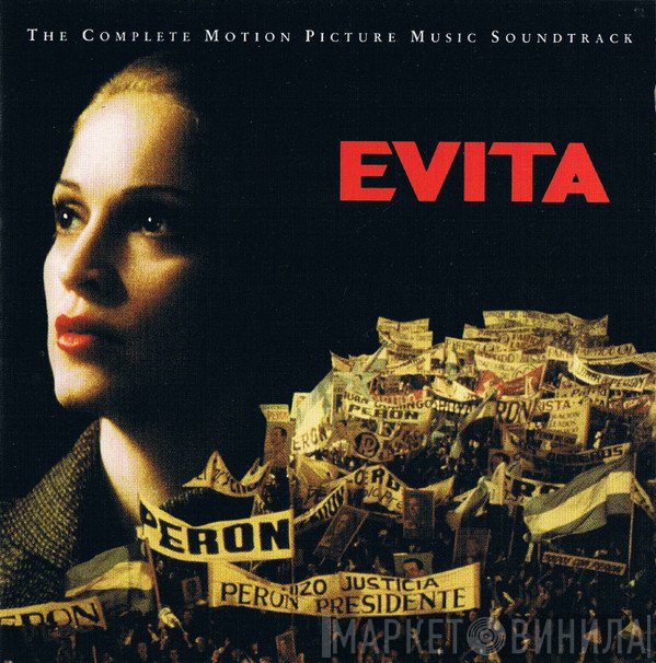 Andrew Lloyd Webber, Tim Rice - Evita (The Complete Motion Picture Music Soundtrack)