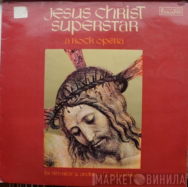 Andrew Lloyd Webber, Tim Rice - Jesus Christ Superstar -  A Rock Opera