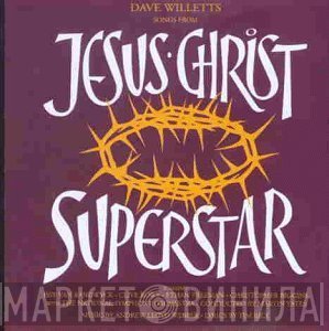 Andrew Lloyd Webber, Tim Rice, Martin Yates , The National Symphony Orchestra - Songs From Jesus Christ Superstar