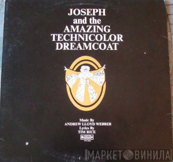 Andrew Lloyd Webber, Tim Rice, The Joseph Consortium - Joseph And The Amazing Technicolor Dreamcoat