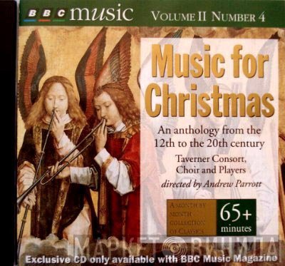 Andrew Parrott, Taverner Choir, Taverner Consort, Taverner Players - Music For Christmas Volume II Number 4