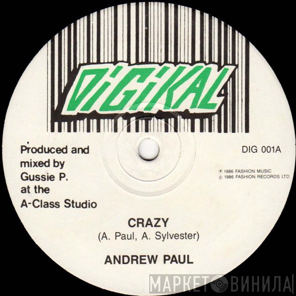 Andrew Paul - Crazy / What Police Can Do