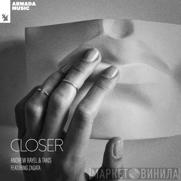 Andrew Rayel & Takis  featuring Zagata  - Closer