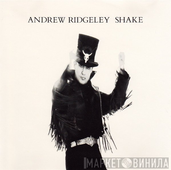 Andrew Ridgeley  - Shake