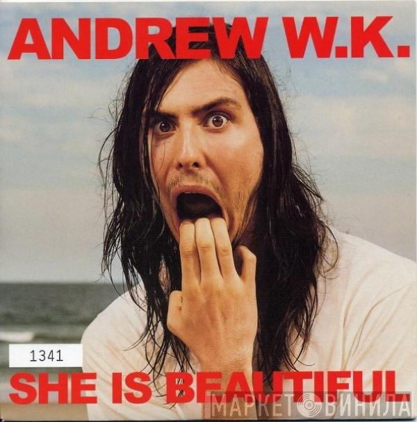Andrew W.K.  - She Is Beautiful