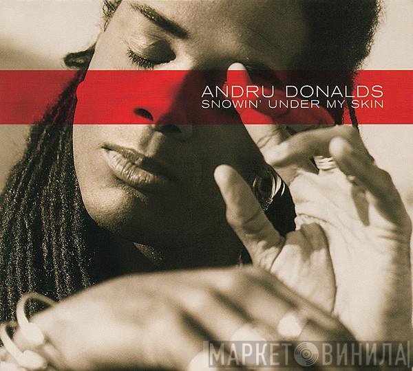 Andru Donalds  - Snowin' Under My Skin