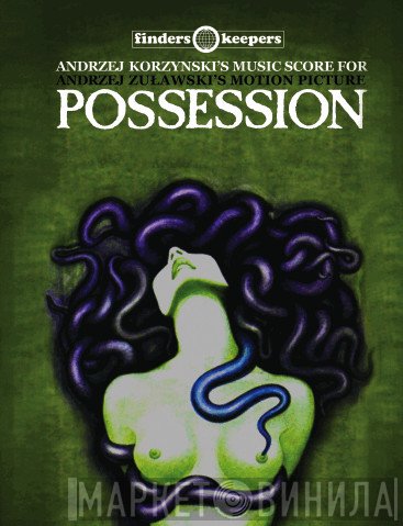 Andrzej Korzyński - Andrzej Korzynski's Music Score For Andrzej Zuławski's Motion Picture Possession.