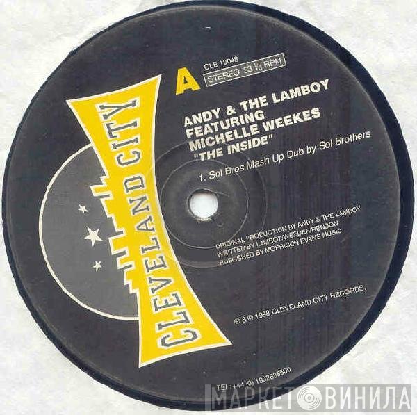 Andy & The Lamboy Featuring Michelle Weeks  - The Inside