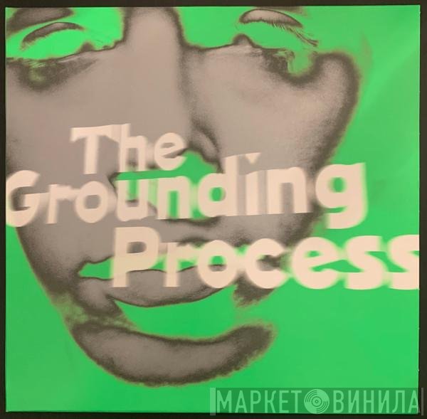 Andy Bell  - The Grounding Process EP