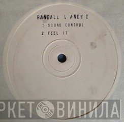 Andy C, Randall - Sound Control / Feel It