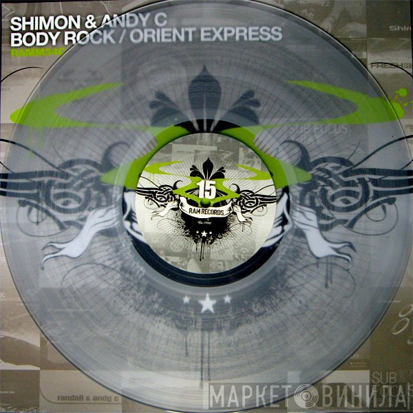Andy C & Shimon - Body Rock / Orient Express