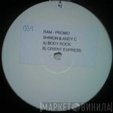 Andy C & Shimon - Body Rock / Orient Express