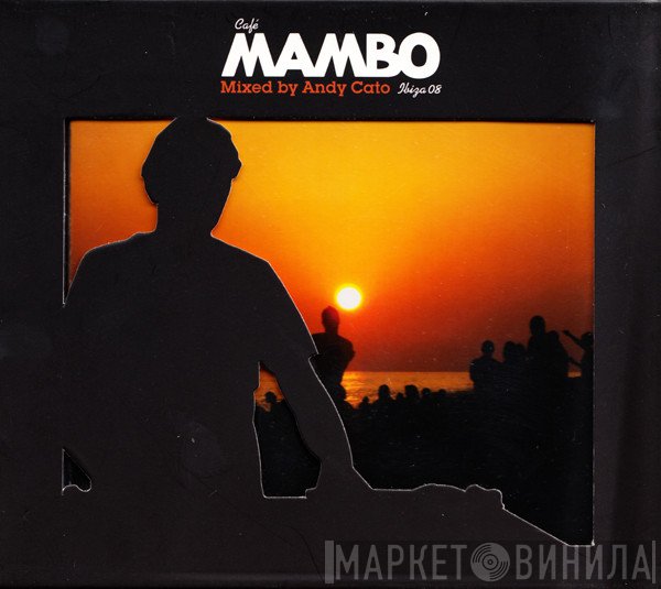 Andy Cato - Café Mambo Ibiza 08