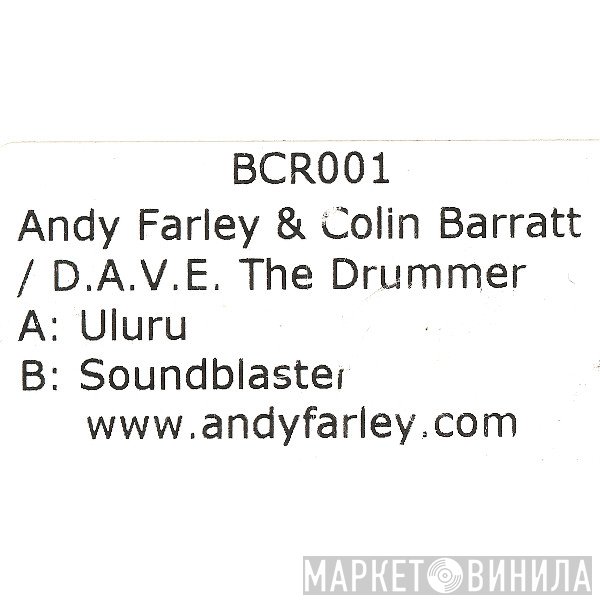 Andy Farley & Colin Barratt / D.A.V.E. The Drummer  - Uluru / Soundblaster