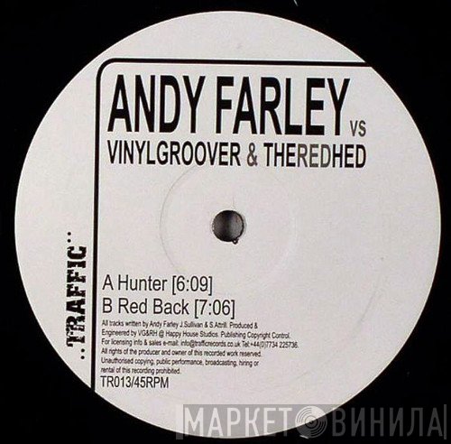 Andy Farley Vs Vinylgroover & The Red Hed  - Hunter / Red Back