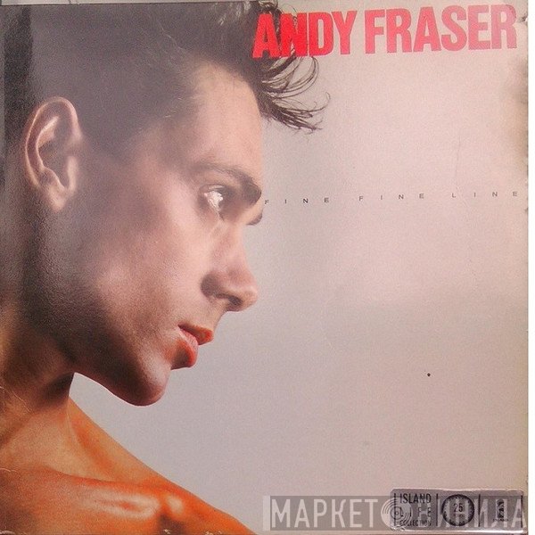 Andy Fraser - Fine Fine Line