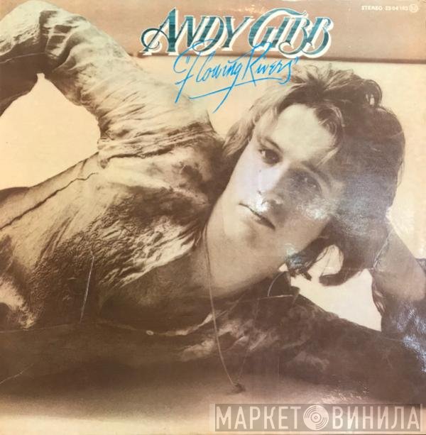 Andy Gibb  - Flowing Rivers