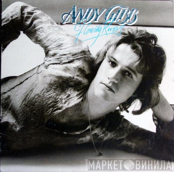 Andy Gibb  - Flowing Rivers