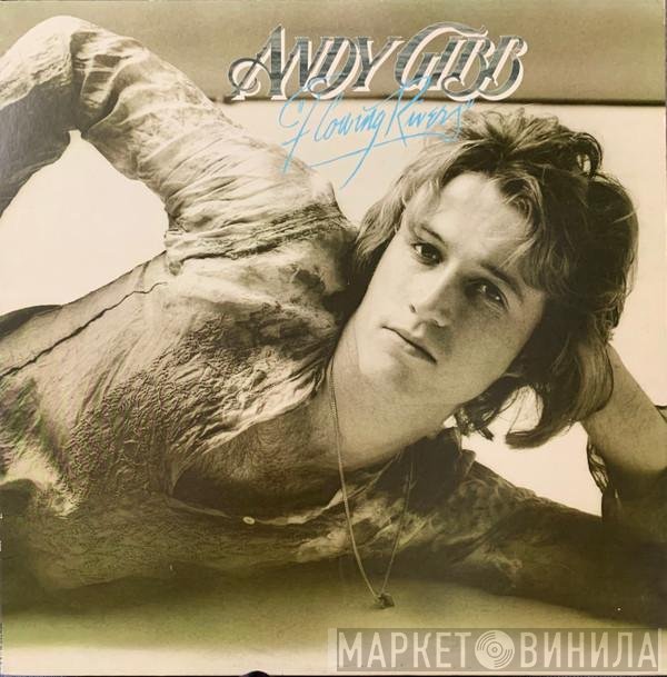 Andy Gibb  - Flowing Rivers