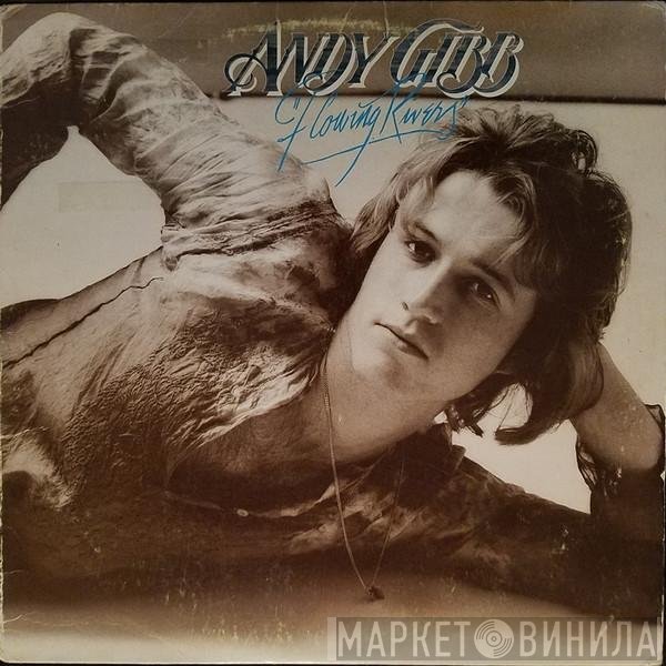 Andy Gibb  - Flowing Rivers