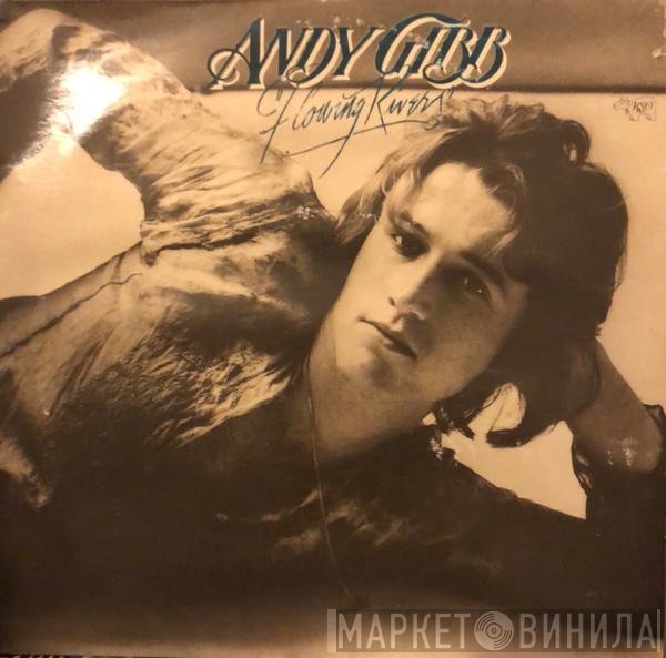 Andy Gibb  - Flowing Rivers