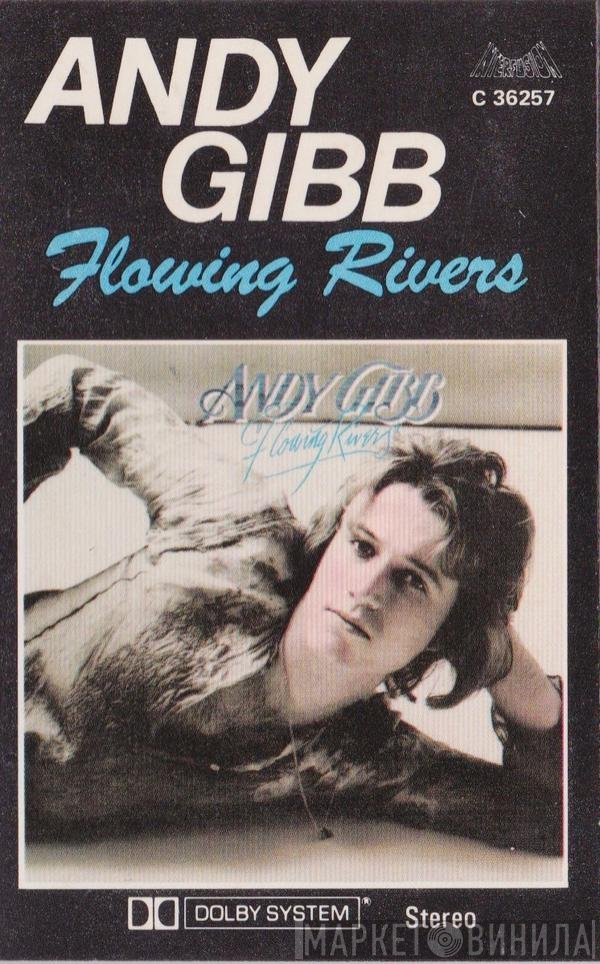 Andy Gibb  - Flowing Rivers