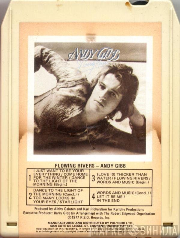 Andy Gibb  - Flowing Rivers
