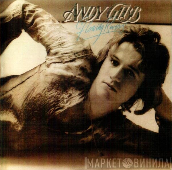 Andy Gibb  - Flowing Rivers