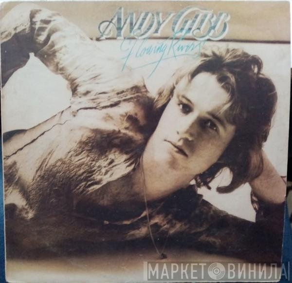 Andy Gibb  - Flowing Rivers