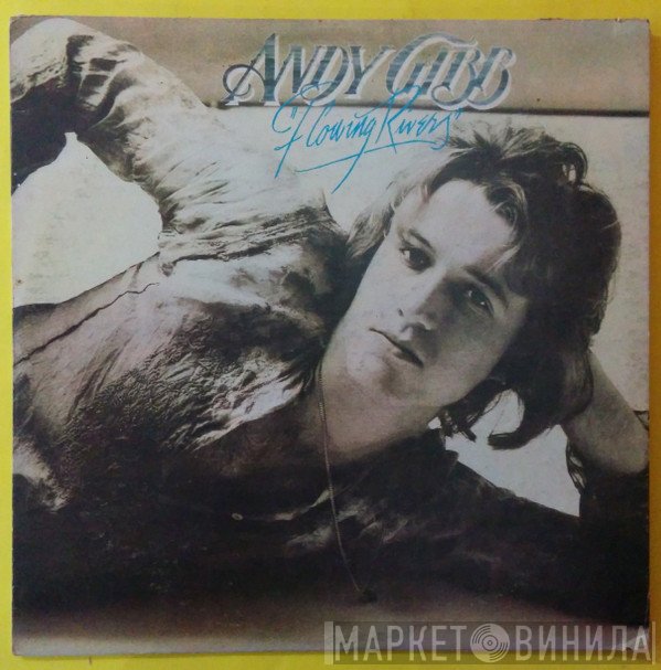 Andy Gibb  - Flowing Rivers